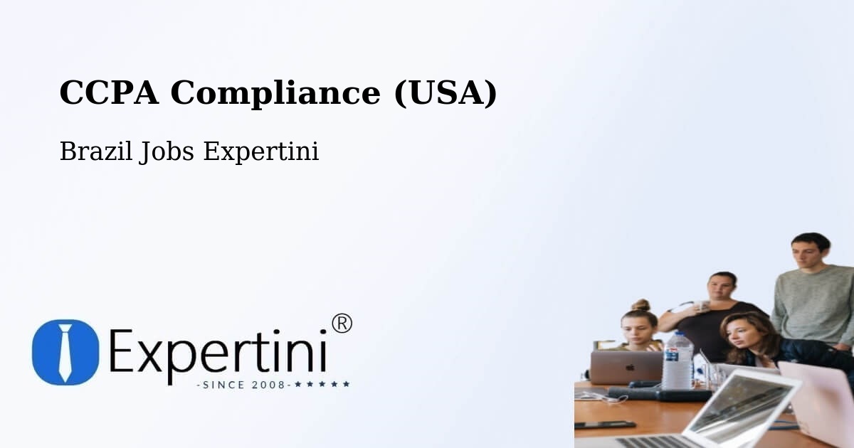 CCPA Privacy Rights & Compliance Notice – Teixeira De Freitas - Brazil Jobs Expertini