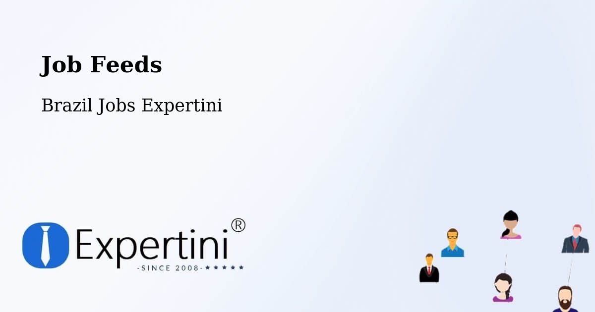 Job Listings Feed – Teixeira De Freitas - Brazil Jobs Expertini