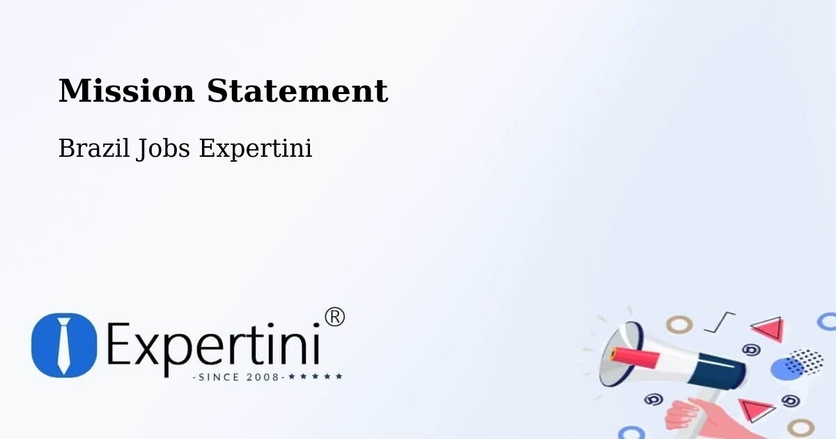 Corporate Mission – Teixeira De Freitas - Brazil Jobs Expertini