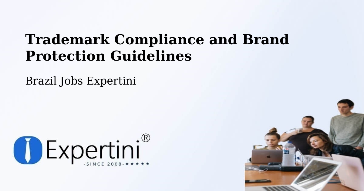 Trademark & Brand Protection Guidelines – Teixeira De Freitas - Brazil Jobs Expertini